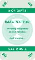 8 of Gifts: Imagination