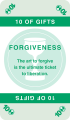 10 of Gifts: Forgiveness